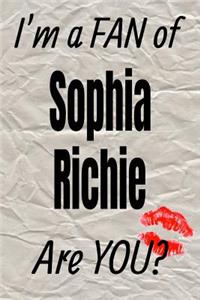 I'm a FAN of Sophia Richie Are YOU? creative writing lined journal