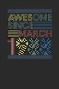 Awesome Since March 1988