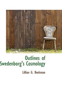 Outlines of Swedenborg's Cosmology