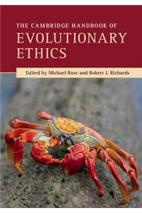 Cambridge Handbook of Evolutionary Ethics