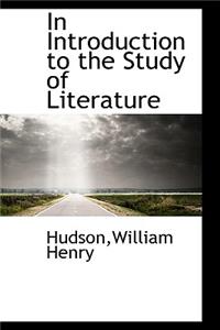 In Introduction to the Study of Literature