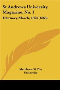 St Andrews University Magazine, No. 1