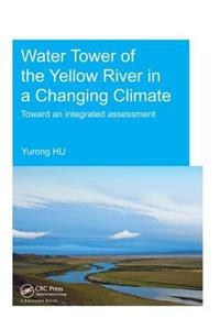 Water Tower of the Yellow River in a Changing Climate