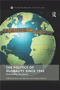 Politics of Globality Since 1945