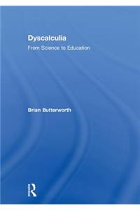 Dyscalculia: From Science to Education