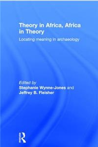 Theory in Africa, Africa in Theory