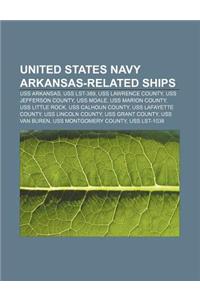 United States Navy Arkansas-Related Ships