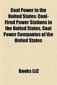 Coal Power in the United States: Coal-Fired Power Stations in the United States, Coal Power Companies of the United States