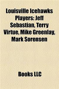 Louisville Icehawks Players