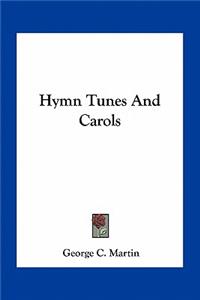 Hymn Tunes and Carols