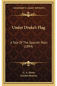 Under Drake's Flag