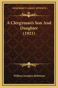 A Clergyman's Son and Daughter (1921)