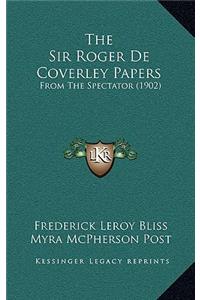 The Sir Roger de Coverley Papers