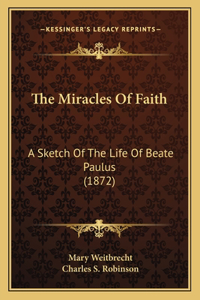 Miracles Of Faith