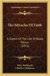 Miracles Of Faith