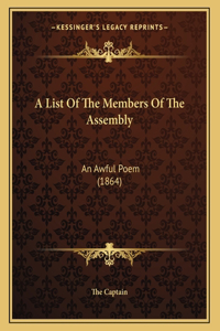 A List Of The Members Of The Assembly