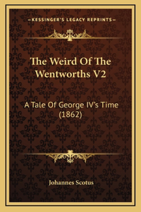 The Weird Of The Wentworths V2