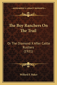 The Boy Ranchers On The Trail