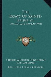 The Essays Of Sainte-Beuve V1