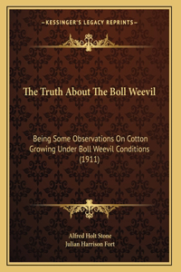 The Truth About The Boll Weevil