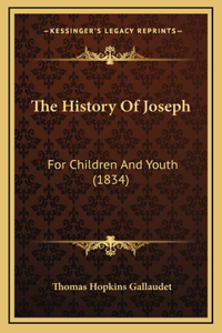 The History Of Joseph