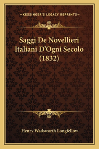 Saggi De Novellieri Italiani D'Ogni Secolo (1832)