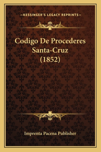 Codigo De Procederes Santa-Cruz (1852)