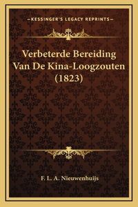 Verbeterde Bereiding Van de Kina-Loogzouten (1823)