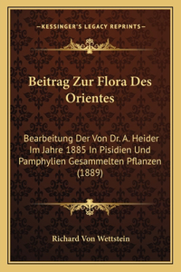 Beitrag Zur Flora Des Orientes