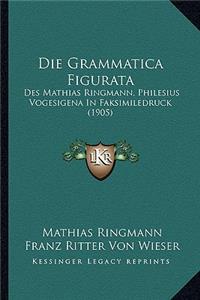 Die Grammatica Figurata