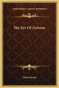 The Eye Of Zeitoon