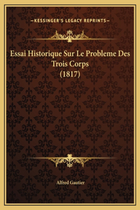 Essai Historique Sur Le Probleme Des Trois Corps (1817)