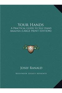 Your Hands