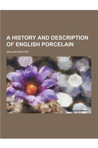 A History and Description of English Porcelain