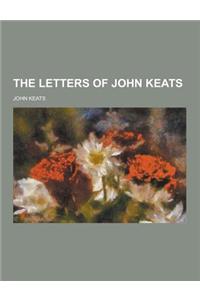 The Letters of John Keats