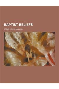 Baptist Beliefs