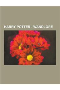 Harry Potter - Wandlore