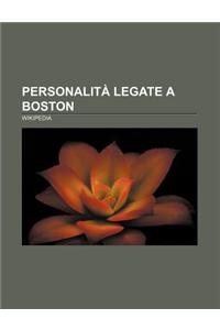 Personalita Legate a Boston