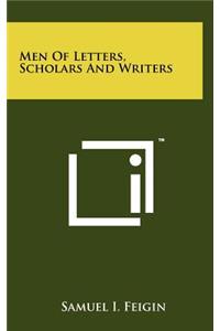 Men of Letters, Scholars and Writers