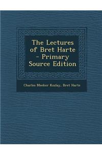 The Lectures of Bret Harte