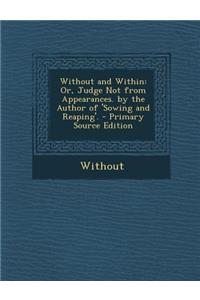 Without and Within