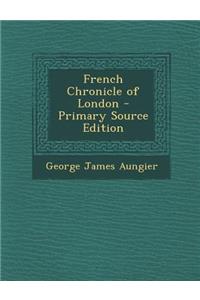 French Chronicle of London