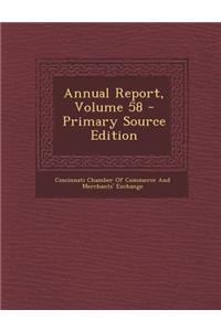 Annual Report, Volume 58