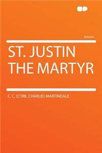 St. Justin the Martyr