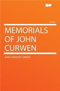 Memorials of John Curwen