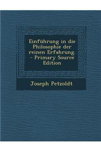 Einfuhrung in Die Philosophie Der Reinen Erfahrung.
