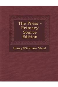 The Press - Primary Source Edition