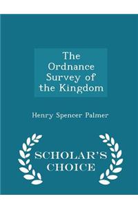 Ordnance Survey of the Kingdom - Scholar's Choice Edition