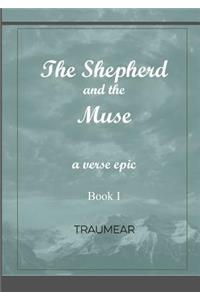 Shepherd and the Muse - Book I