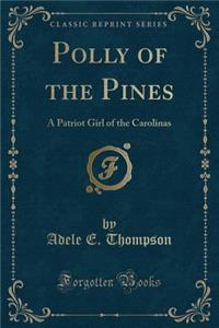 Polly of the Pines